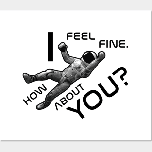 I Feel Fine Posters and Art